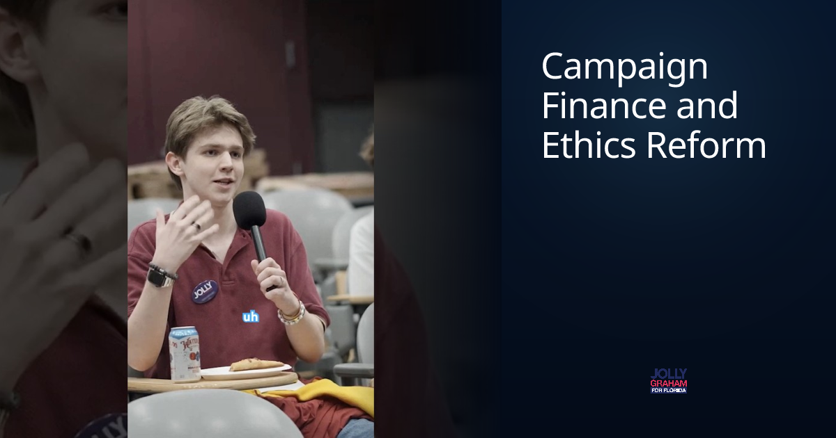 Campaign Finance and Ethics Reform